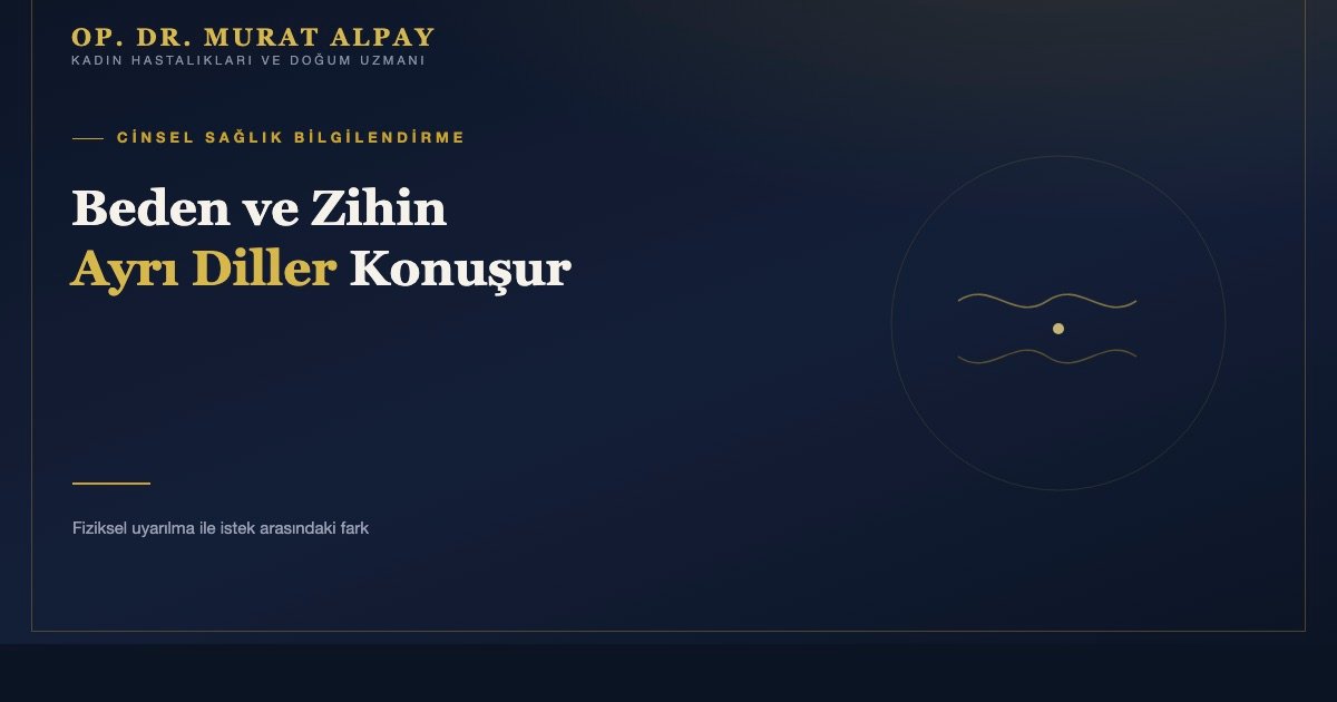 Vajinal Islanma Cinsel İstek Anlamına Gelir mi?