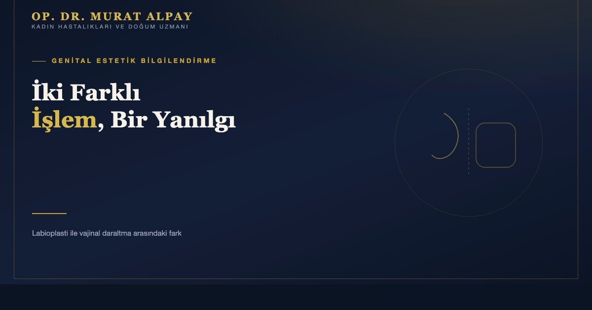 Labioplasti Vajinayı Daraltır mı?