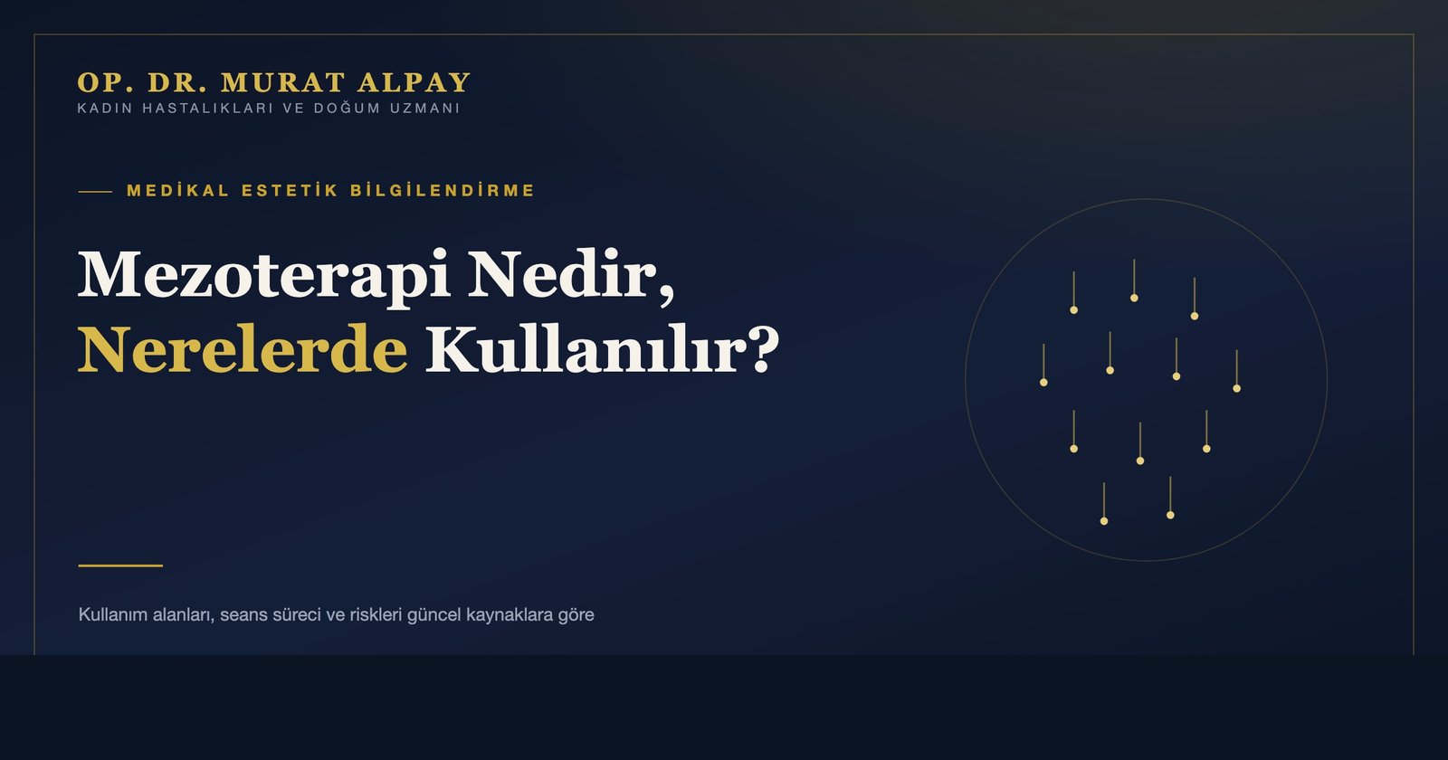 Mezoterapi Nedir, Hangi Alanlarda Kullanılır?
